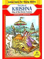 The Life of Krishna- Play of the Divine Avatara