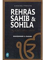 Rehras Sahib & Sohila: Way to God in Sikhism