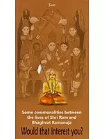 Some Commonalities Between the Lives of Shri Ram and Bhaghvat Ramanuja