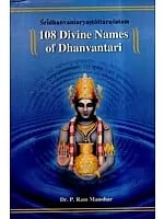 Sridhanvantaryastottarasatam-108 Divine Names of Dhanvantari