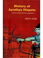 History of Ayodhya Dispute- Historical Context of Shri Ram Janambhoomi