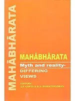 Mahabharata Myth and Reality- Differing Views