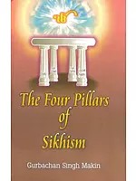 The Four Pillars of Sikhism