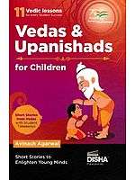 Vedas & Upanishads for Children (11 Vedic Lessons for Every Student Success)
