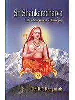 Sri Shankaracharya (Life- Achievement- Philosophy)