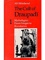 The Cult of Draupadi (Mythologies from Gingee to Kuruksetra)