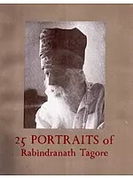 25 Portraits of Rabindranath Tagore (An Old Book)