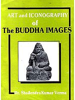 Art and Iconography of The Buddha Images