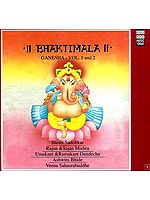 Bhaktimala Ganesha - Vol. 1 and 2 (Audio CD)