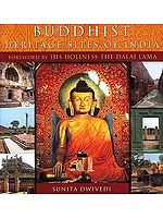 BUDDHIST HERITAGE SITES OF INDIA