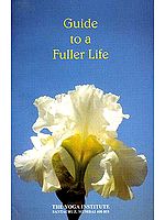 Guide to a Fuller Life