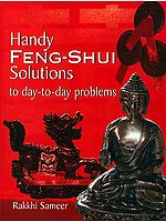 Handy Feng-Shui Solution To Day-to-Day Problems