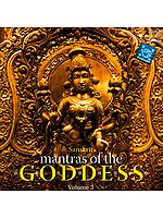 Sanskrit Mantras of The Goddess (Volume -3) (Audio CD)