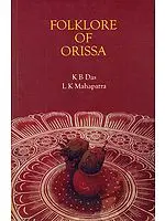 FOLKLORE OF ORISSA