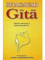 Bhagavad-Gita (With the Commentary of Sankaracarya (Shankaracharya)