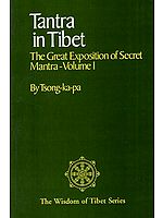 Tantra in Tibet: The Great Exposition of Secret Mantra - Volume I