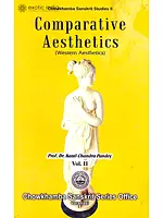 Comparative Aesthetics: Western Aesthetics - Volume II