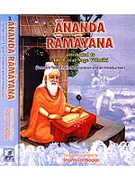 Ananda Ramayana: Attributed to The Great Sage Valmiki (2 Volumes)