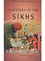 A History of The Sikhs: Volume II: 1839-2004 (Second Edition)