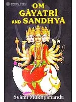 Om Gayatri and Sandhya
