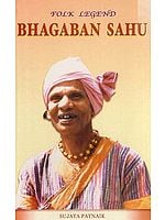 Folk Legend Bhagaban Sahu