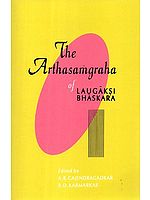 The Arthasamgraha of Laugaksi Bhaskara