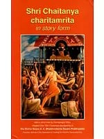 Shri Chaitanya Charitamrita in story form