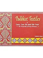 Buddhist Textiles of Laos, Lan Na and the Isan {The Iconography of Design Elements}