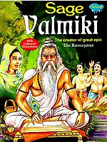 Sage Valmiki: The Creator of Great Epic The Ramayana (In Color)