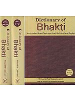 Dictionary of Bhakti: North-Indian Bhakti Texts into Khari Boli Hindi and English (Set of 3 Volumes)