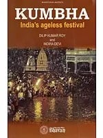 Kumbha: India Ageless Festival