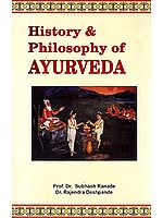 History and Philosophy of Ayurveda