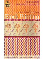 Block Printing: Folk Art of Hand Block Printing (Do it Yourself Educational Activity Kit)