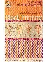 Block Printing: Folk Art of Hand Block Printing (Do it Yourself Educational Activity Kit)