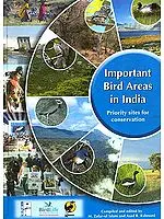 Important Bird Areas in India: Priority sites for conservation