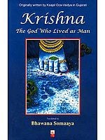 Krishna (The God Who Lived as Man)