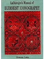 Lalitavajra's Manual Of Buddhist Iconography