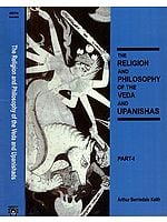 The Religion and Philosophy of the Veda and Upanishads: Reprint of Volume 31 and 32 of Harvard Oriental Series (2 Volumes)