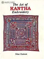 The Art of Kantha Embroidery