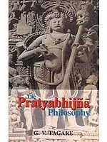 The Pratyabhijna Philosophy