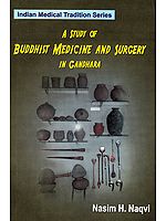 A Study of Buddhist Medicine and Surgery in Gandhara