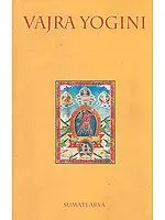Vajra Yogini (An Old and Rare Book)