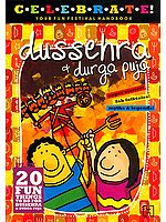 Dussehra and Durga Puja (Celebrate Your Festival Handbook)