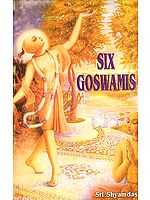 Six Goswamis (Sri Gaudiya Shad Goswamis)