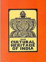 The Cultural Heritage of India (Volume VII) (Part two)