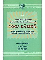 Yoga Karika (With Yoga Sutras, Transliteration, English Translation and Special Notes)