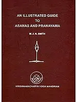 An Illustrated Guide to Asanas and Pranayama