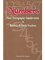 Numbers Their Iconographic Consideration in Buddhist and Hindu Practices