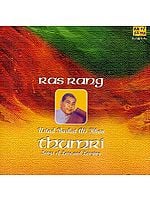 Ras Rang Thumri Songs of Love and Longing (Audio CD)