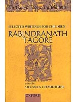 Selected Writings for Children - Rabindranath Tagore
